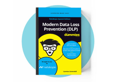 Modern Data Loss Prevention For Dummies