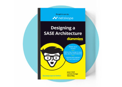 Designing a SASE Architecture For Dummies