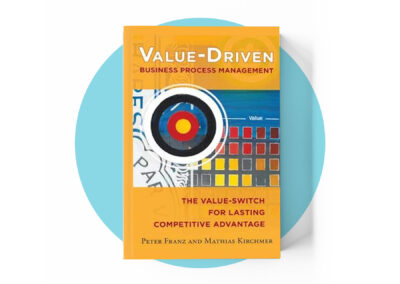 Value-Driven Business Process Management