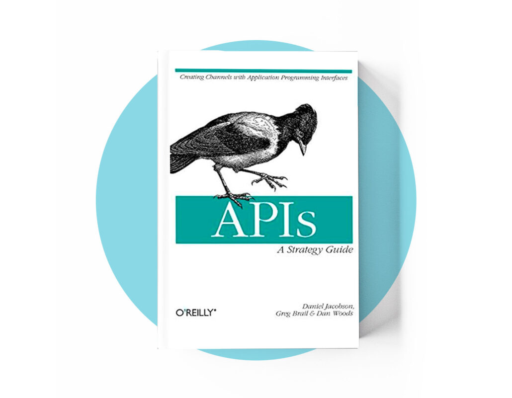 APIs: A Strategy Guide