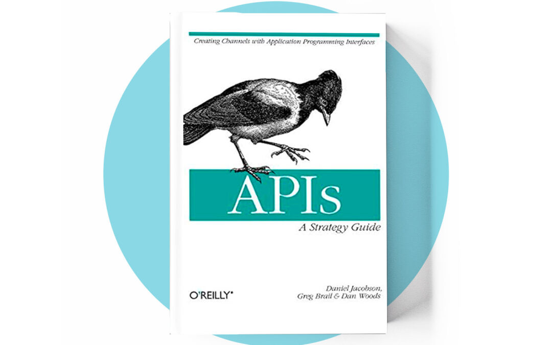 APIs: A Strategy Guide