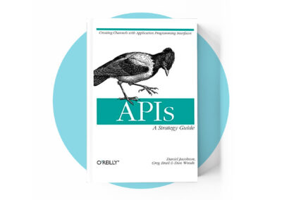 APIs: A Strategy Guide