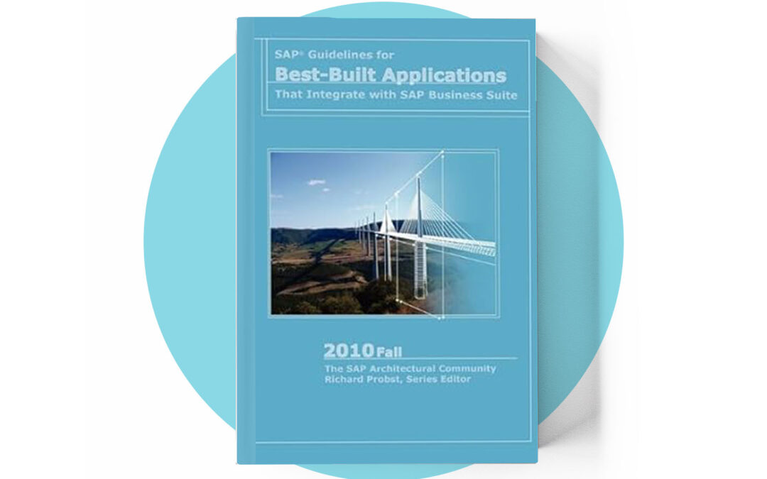 SAP Guidelines for Best-Built Applications That Integrate with SAP Business Suite