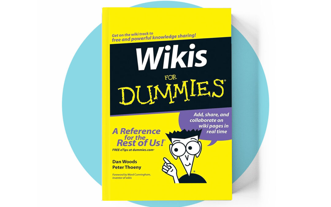 Wikis For Dummies